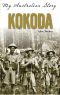 [My Australian Story 01] • Kokoda